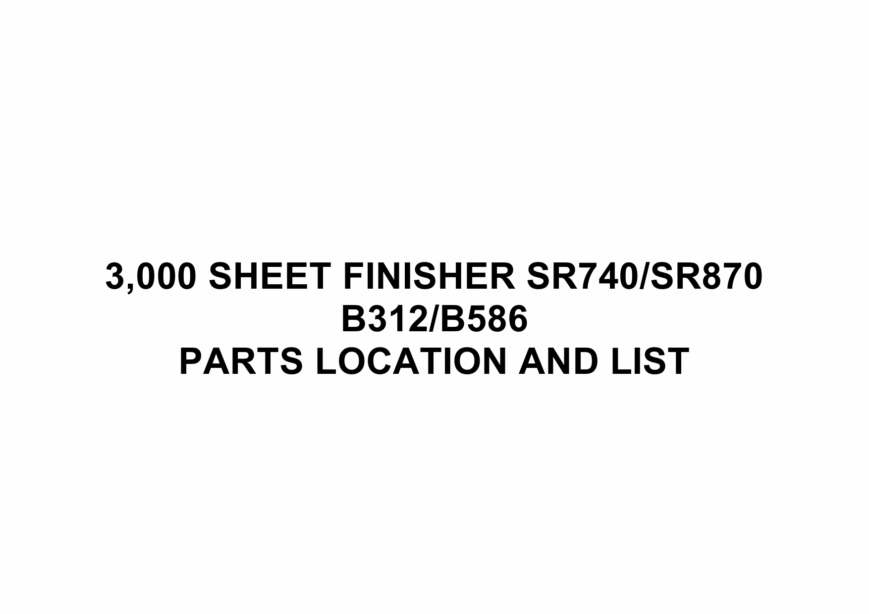 RICOH Options B312 B586 3000-SHEET-FINISHER-SR740-SR870 Parts Catalog PDF download-1